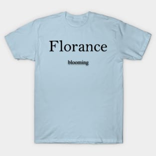 Florance Name meaning T-Shirt